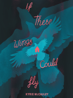 If these wings could fly